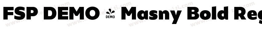 FSP DEMO - Masny Bold Regular字体转换